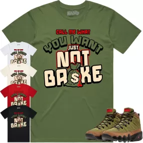 Jordan 9 Beef Broccoli 9s Shirt to Match - OLIVE NOT BROKE